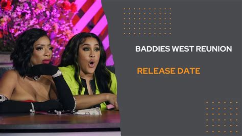 when does baddies west reunion come out|Baddies West Reunion: Part 2 